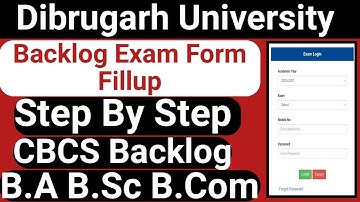 Dibrugarh University B.A B.Sc B.Com Backlog Exam Online Form Fillup 2022 || Exam Form Fillup