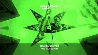 Daniel Skyver - We Go Again