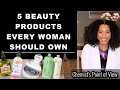 5 BEAUTY PRODUCTS EVERY WOMAN SHOULD OWN!