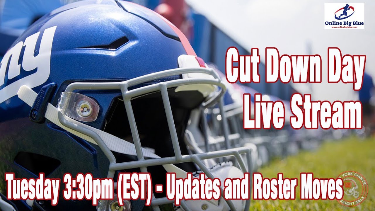 New York Giants Cut Down Day Live Stream Updates and Roster Moves