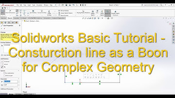 Solidworks Basic Tutorial - Construction line as a Boon for Complex Geometry
