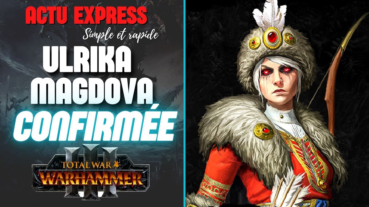 Ulrika Magdova lien pour déverrouiller héroïne légendaire gratuite FLC Warhammer Total War 3 Ulrika Magdova lien pour déverrouiller héroïne légendaire gratuite FLC Warhammer Total War 3
