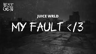Juice Wrld  My Fault  S