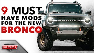 9 Must Have Mods For The 2021  2024 Ford Bronco