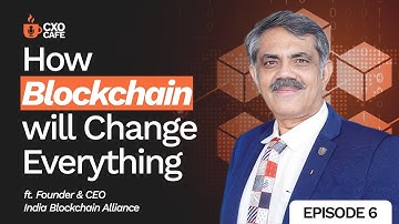 How to Build a Career in AI, Blockchain & Web3 | CXO Cafe Ep 6 ft. Raj Kapoor