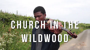 Church in the Wildwood // William Pitts // Violin Cover // CMM