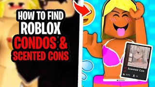 💋 How to find Roblox Scented Cons/Roblox Condos (December 2022) 