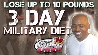 Military Diet. Lose 10 pounds in 3 days.