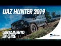 UAZ Hunter 2019 en Chile, lo probamos en su lanzamiento