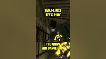 The mines are dangerous | A NOOB plays Half-Life 2: Episode 2 Blind Playthrough
