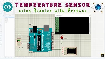 Temperature Sensor Interface with LED indicator using Arduino with Proteus | LM35 | Virtual Terminal