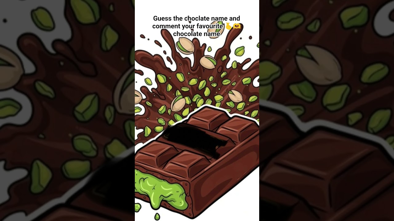 guess the choclate name then you are very intelligent 🧠🤓