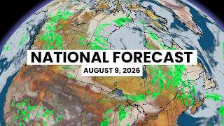 Canada's National Forecast - August 9, 2026 | #weatheram