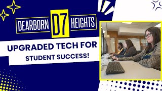 Upgraded Tech for Student Success at D7 Schools!