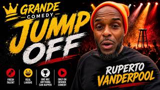 Comedy Jump Off | Ruperto Vanderpool