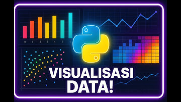 Visualisasi Data dengan Python! Grafik Keren & Mudah Dipahami untuk Pemula! | PP Group