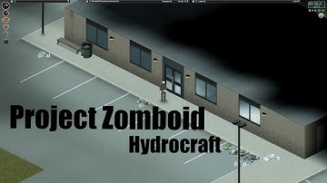 Project Zomboid - Getting started (Hydrocraft)