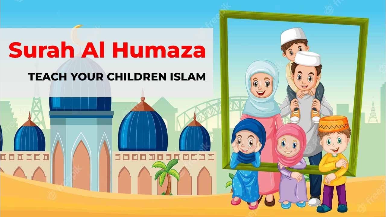 Surah Al Humaza | kids repeating recitation - YouTube