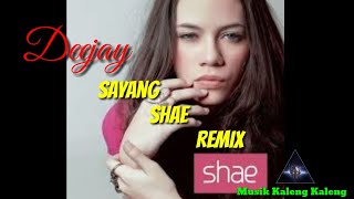 House Beat Funkot Deejay Sayang Shae Remix House Beat Funkot Deejay Sayang Shae Remix