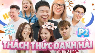 Thách thức danh hài (p2): “Trùm cuối” lộ diện, soán ngôi “Quán quân mùa một” của Mai Hoa?!