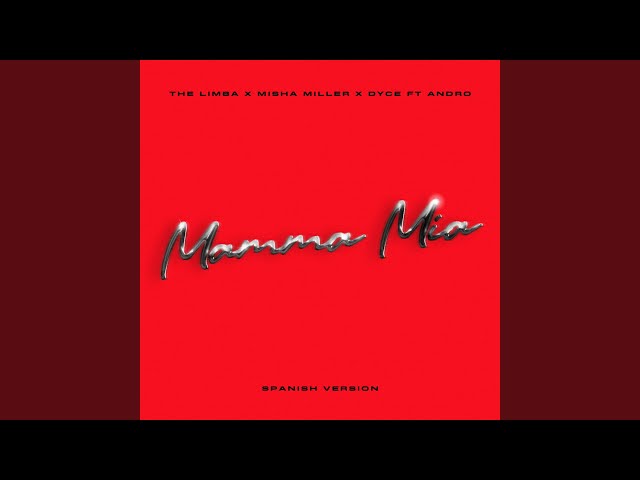 Mamma Mia (feat. Andro) (Spanish Version)