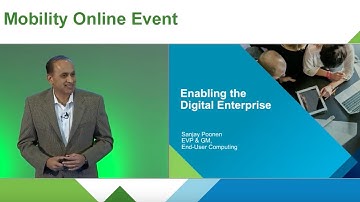 Enabling the Digital Enterprise: Deliver and Secure Your Digital Workspace with VMware