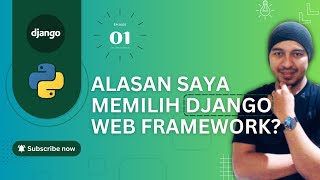 Django 4.2 LTS - Alasan saya memilih Django Web Framework!