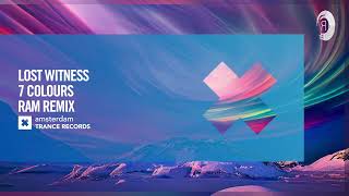 VOCAL TRANCE: Lost Witness - 7 Colours (RAM Remix) [Amsterdam Trance] + LYRICS