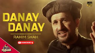 Danay Danay By Rahim Shah | Pashto New Song | Eid Special | Rahim Shah Official Resimi