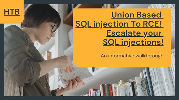 Union Based SQLi To RCE! - Escalate your SQL injections!