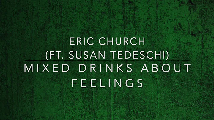 Eric Church - Mixed Drinks About Feelings (Feat. S...