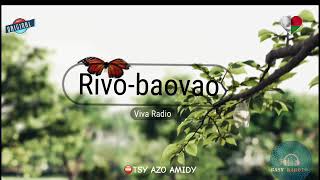 RIVO-BAOVAO : Viva Radio #gasyrakoto