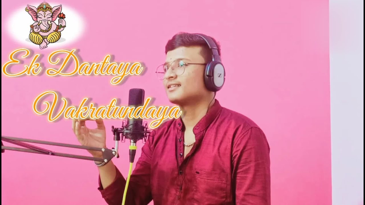 Ek Dantaya Vakratundaya  Cover by Kishan  Dhruvit Shah version 
