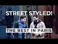Street Styled | Best Dressed Men In Paris | Men's Fashion