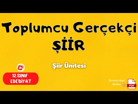 Toplumcu Gerçekçi Şiir 📌/ 12.Sınıf Edebiyat Şiir Ünitesi / Deniz Hoca +PDF📘📕