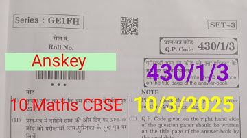 Anskey 10 Maths (Basic) CBSE Q P.Code - 430/1/3 Set-3 Series GE1FH Date-10/3/2025