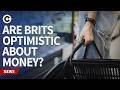 Why Brits Are More Optimistic About The Economy In May 2026 