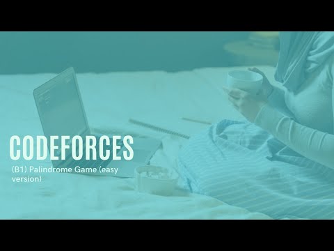 codeforces round 721 || B1. Palindrome Game (easy version)