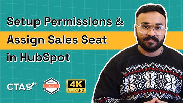 How to Assign Sales Seat and Setup Permissions in HubSpot