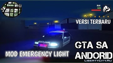 MANTAP GAES!! | MOD EMERGENCY LIGHT | VERSI TETBARU | GTA SA ANDROID
