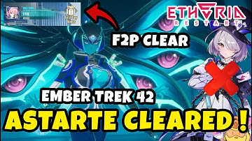 F2P Account Clears Floor 42! Ember Trek Boss Guide Before Reset | Etheria Restart