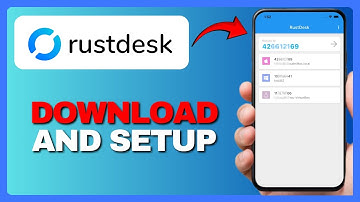 HOW TO DOWNLOAD AND SET UP RUSTDESK ON PC IN 2025?