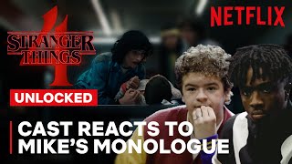 Stranger Things 4 | Stranger Things Cast Reacts to Mike's Monologue | Netflix Geeked by Stranger Things 621,781 views 1 year ago 3 minutes, 51 seconds