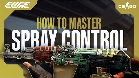 How to MASTER Spray Control in CS:GO & CS2