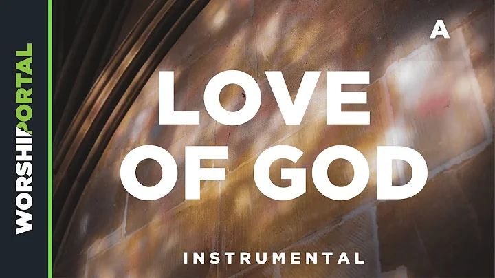Love Of God - Female Key - A - Instrumental