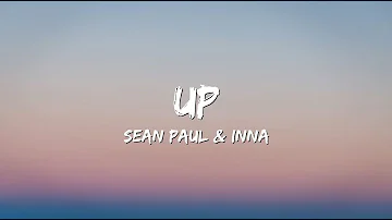 INNA x Sean Paul - Up (Lyrics)