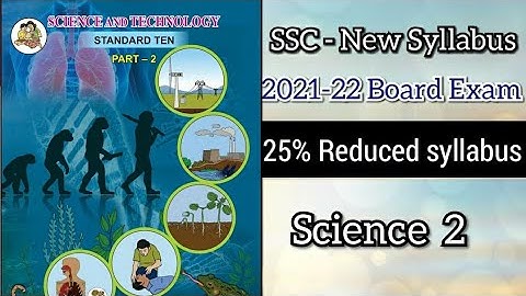 10th Reduced Syllabus(25%) | Science 2 | 2021-22 Year | Maharashtra Board | @Study Best