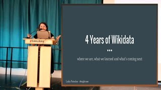 Four Years of Wikidata - Lydia Pintscher, Wikimedia Germany