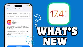 iOS 17.4.1 Released: What’s New, Bugs and Fixes