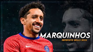 Marquinhos 2022 ▬ PSG ● Amazing Tackles & Goals | HD